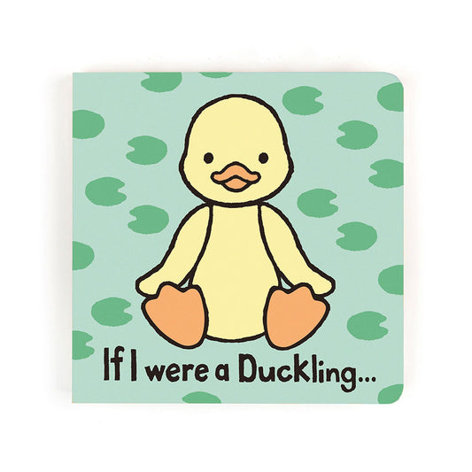 If I were a Duckling Board Book - cute little duck on front - soft feely panels - chunky pages - vibrant pictures